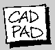 [Cad Pad]